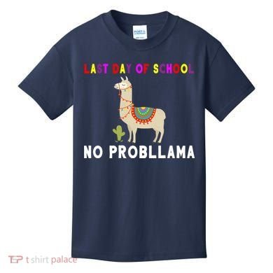 Last Day Of School No ProbLLama Kids T-Shirt