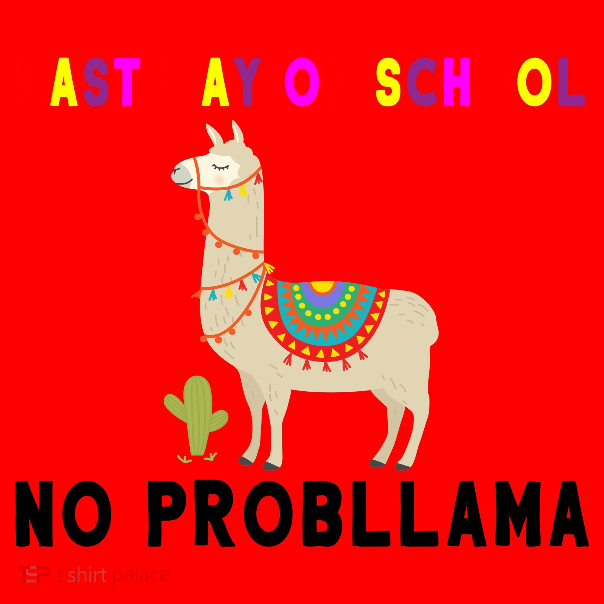 Last Day Of School No ProbLLama Santa Hat