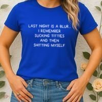Last Night Was A Blur Women's T-Shirt thumb 2