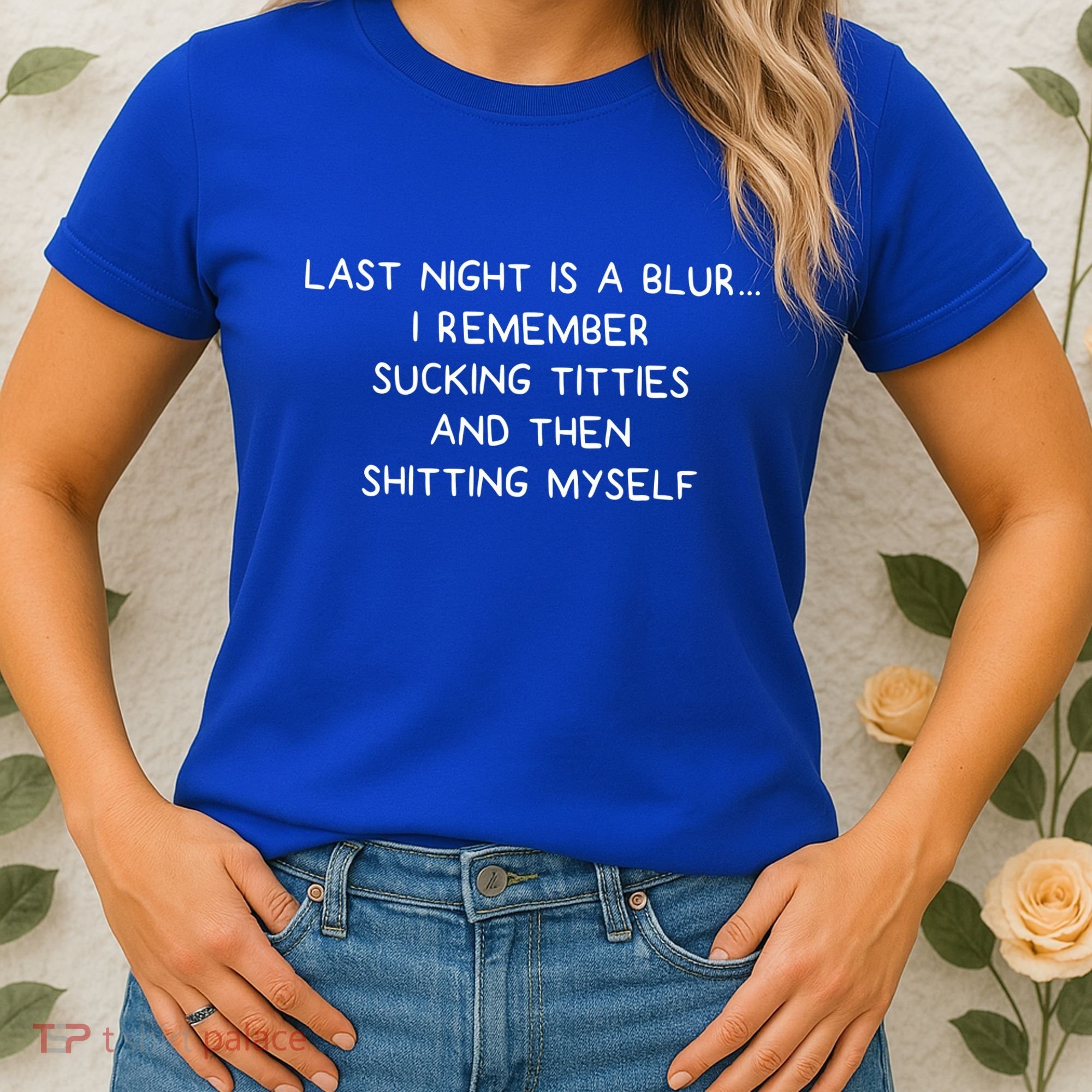 Last Night Was A Blur Women's T-Shirt