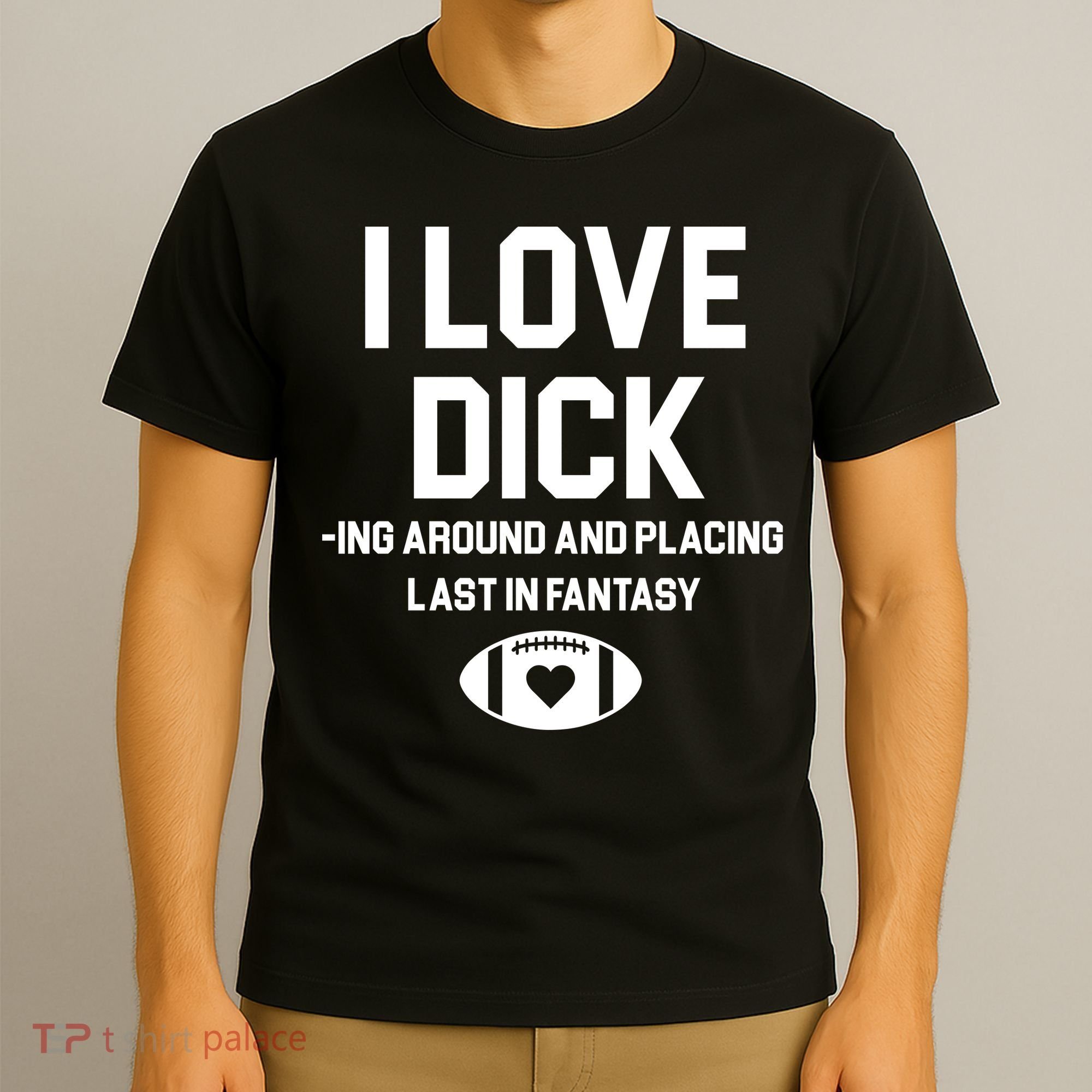 Last Place Fantasy Football Funny T-Shirt