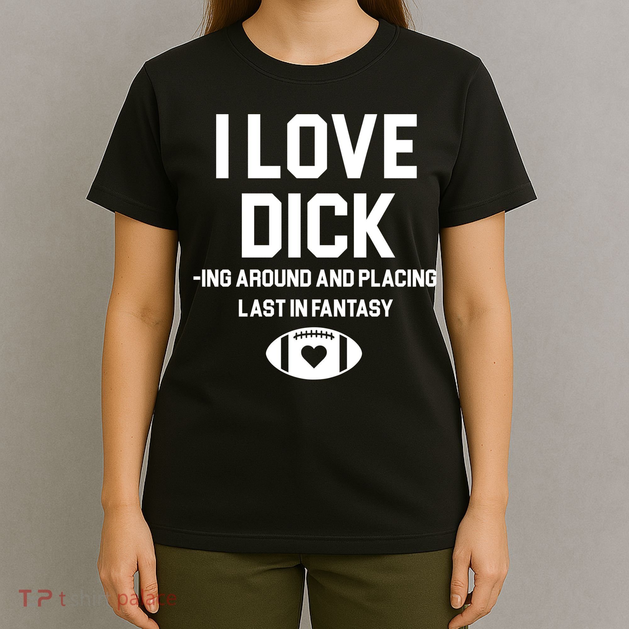Last Place Fantasy Football Funny T-Shirt