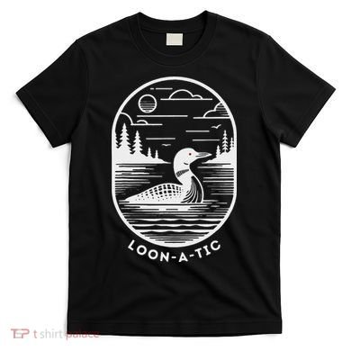 Loon A Tic Funny Common Loon Minnesota Lake Loon T-Shirt