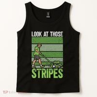 Look At Those Stripes Lawn Mowing Funny Dad Lawn Mower Tank Top thumb 2
