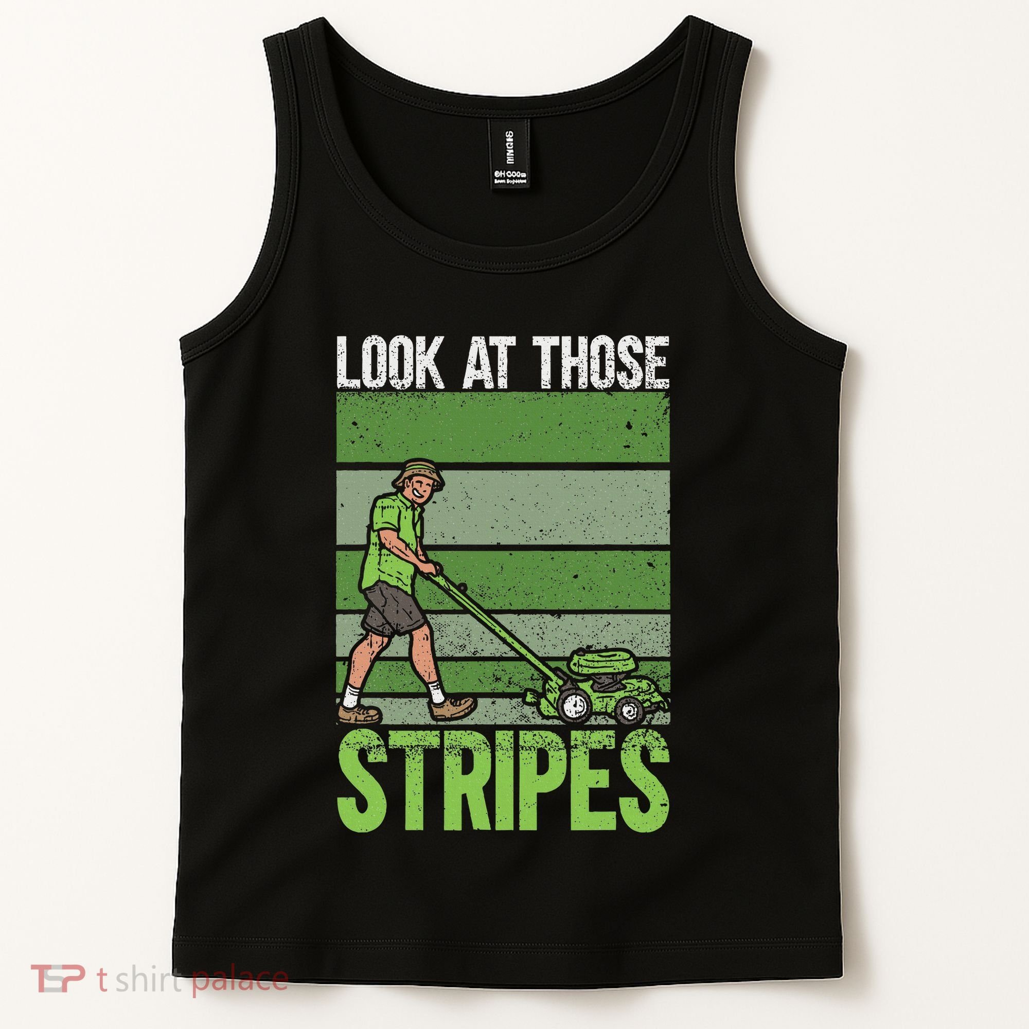 Look At Those Stripes Lawn Mowing Funny Dad Lawn Mower Tank Top