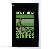Look At Those Stripes Lawn Mowing Funny Dad Lawn Mower Golf Towel thumb 0