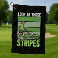 Look At Those Stripes Lawn Mowing Funny Dad Lawn Mower Golf Towel thumb 1