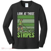 Look At Those Stripes Lawn Mowing Funny Dad Lawn Mower Kids Long Sleeve Shirt thumb 0