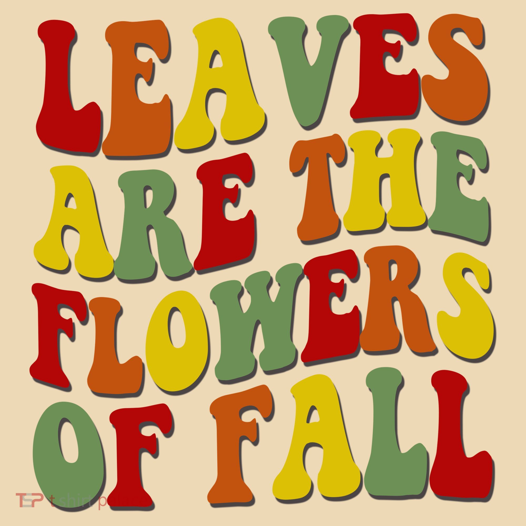Leaves Are The Flowers Of Fall Retro Tote Bag