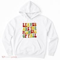 Leaves Are The Flowers Of Fall Retro Hoodie thumb 0