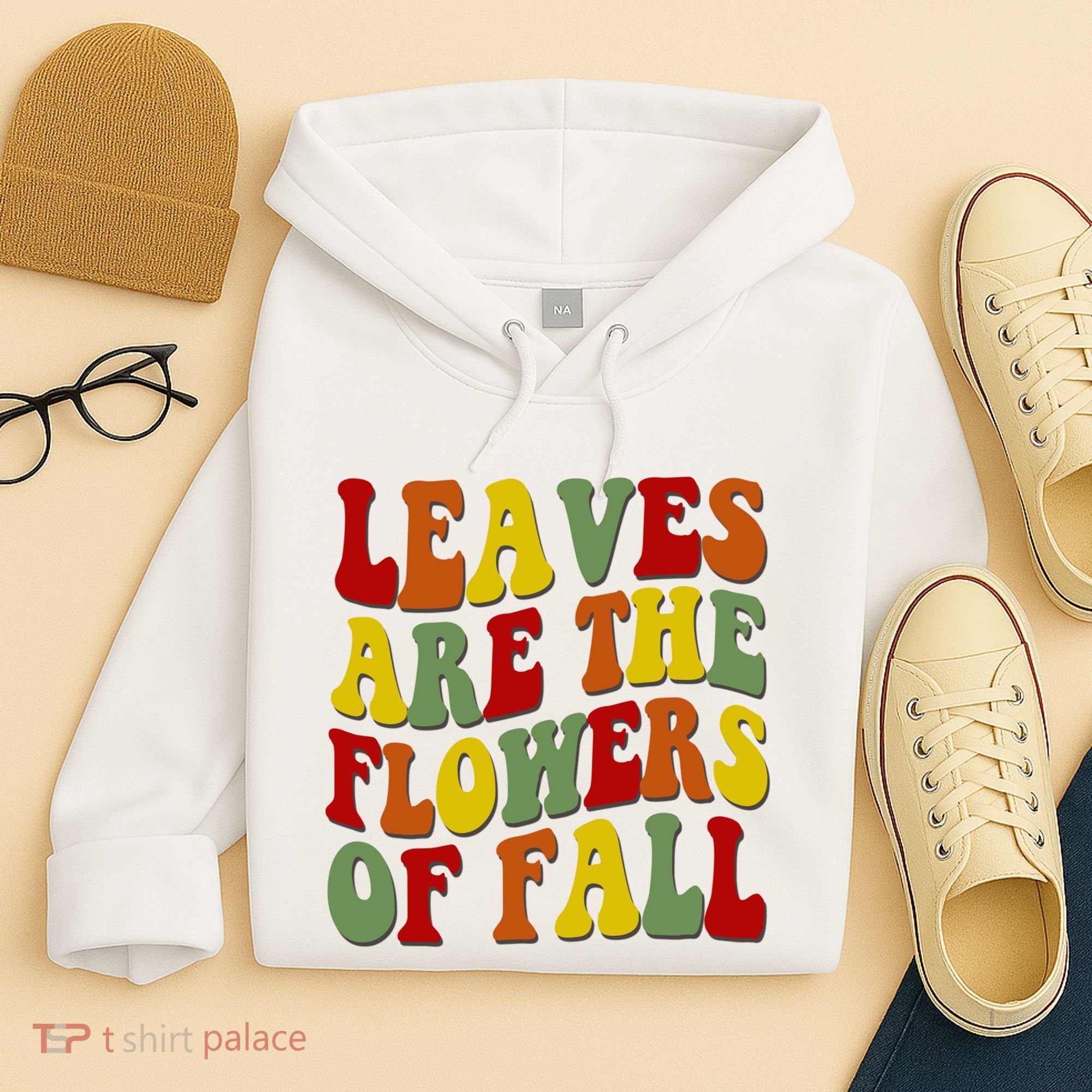 Leaves Are The Flowers Of Fall Retro Hoodie