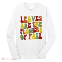 Leaves Are The Flowers Of Fall Retro Long Sleeve Shirt thumb 0