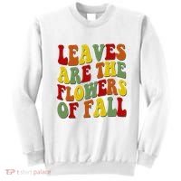 Leaves Are The Flowers Of Fall Retro Sweatshirt thumb 0