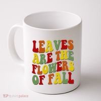 Leaves Are The Flowers Of Fall Retro Coffee Mug thumb 0