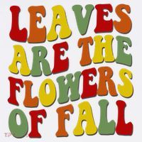 Leaves Are The Flowers Of Fall Retro Mousepad thumb 1
