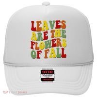 Leaves Are The Flowers Of Fall Retro Hat thumb 0
