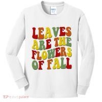 Leaves Are The Flowers Of Fall Retro Kids Long Sleeve Shirt thumb 0