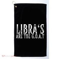 Libras Are The G O A T September October Libra Birthday Gift Golf Towel thumb 0