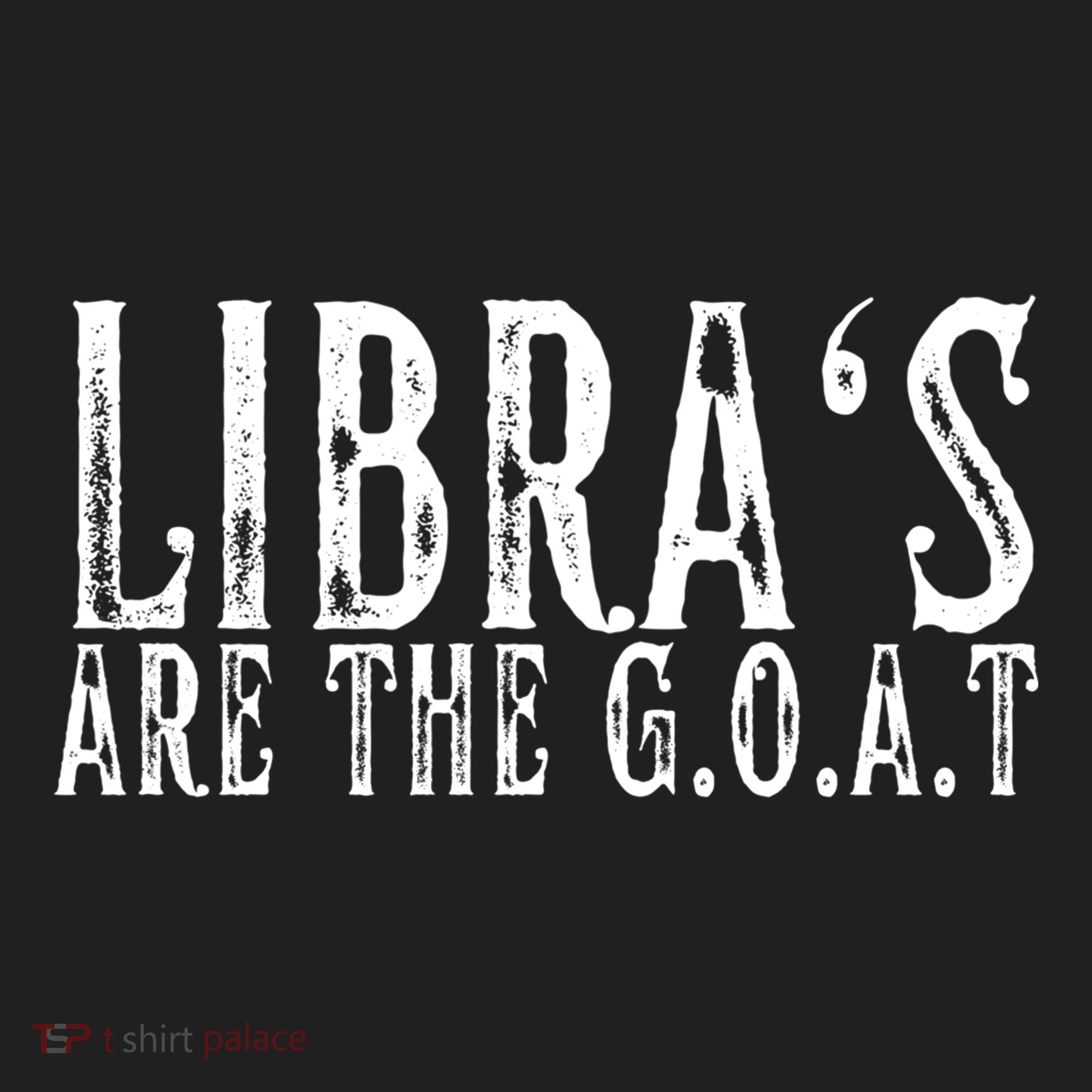 Libras Are The G O A T September October Libra Birthday Gift Golf Towel