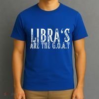 Libras Are The G O A T September October Libra Birthday Gift T-Shirt thumb 3