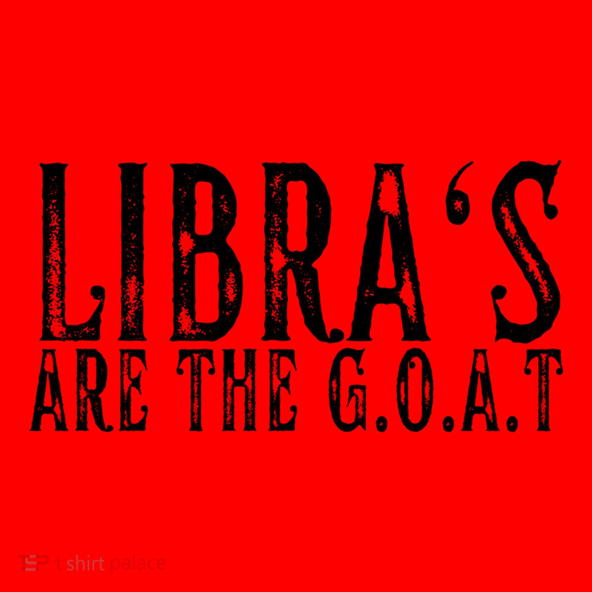 Libras Are The G O A T September October Libra Birthday Gift Santa Hat
