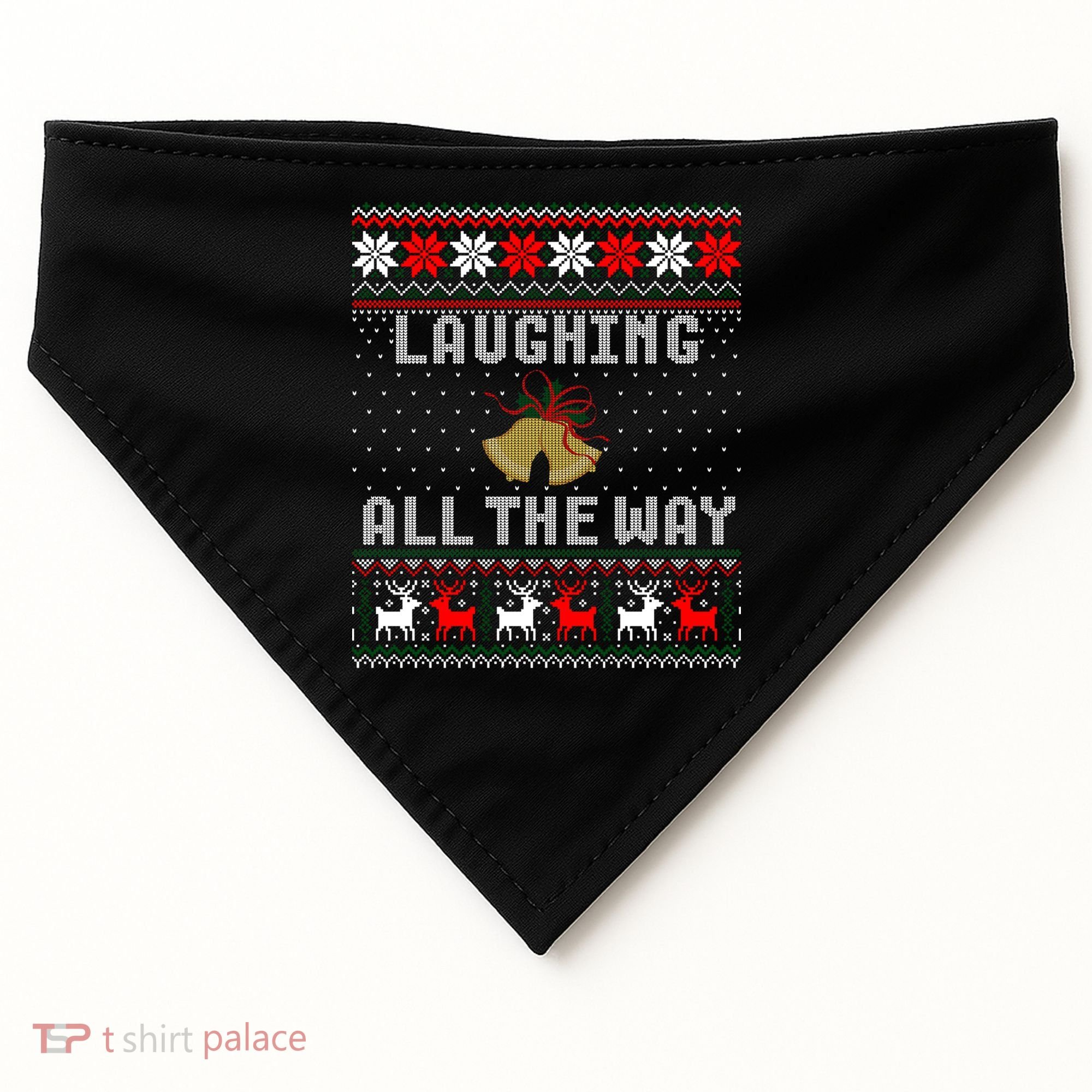 Laughing All The Way Jingle Bells Ugly Sweater Gift USA-Made Doggie Bandana