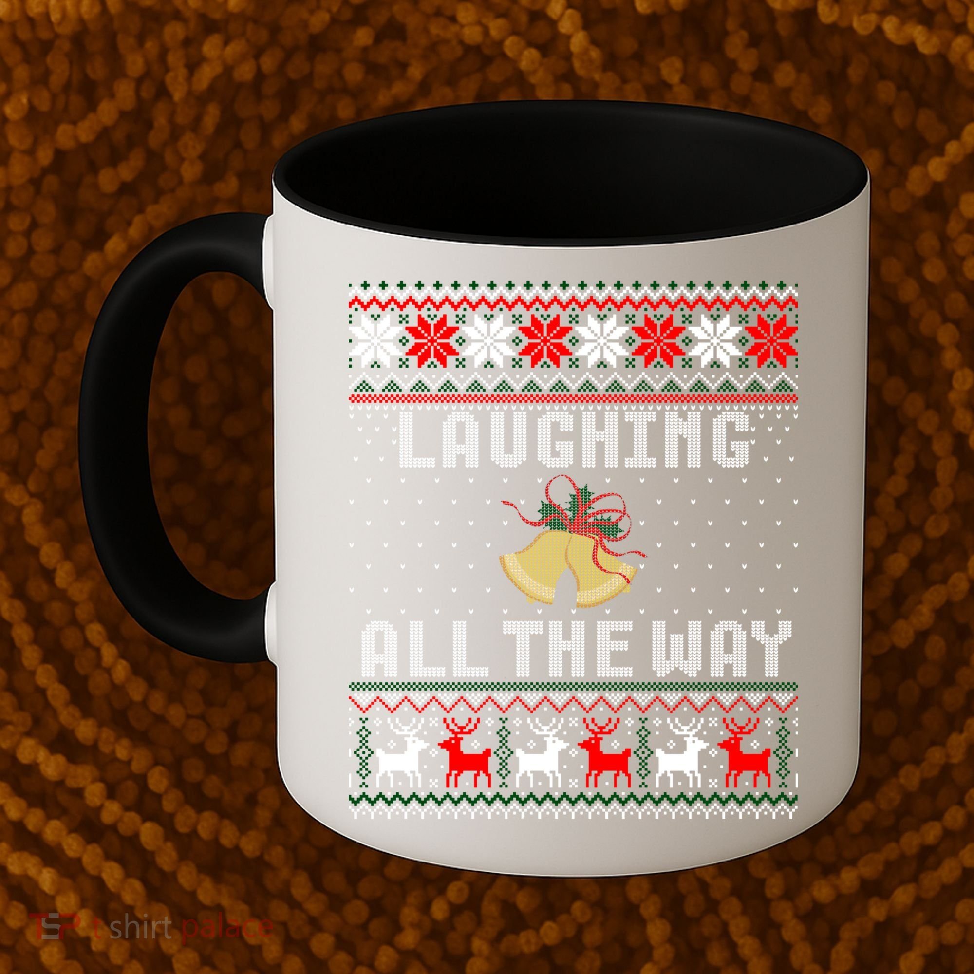 Laughing All The Way Jingle Bells Ugly Sweater Gift Coffee Mug