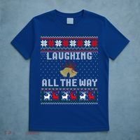 Laughing All The Way Jingle Bells Ugly Sweater Gift T-Shirt thumb 5