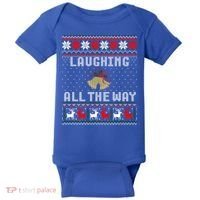 Laughing All The Way Jingle Bells Ugly Sweater Gift Baby Bodysuit thumb 0