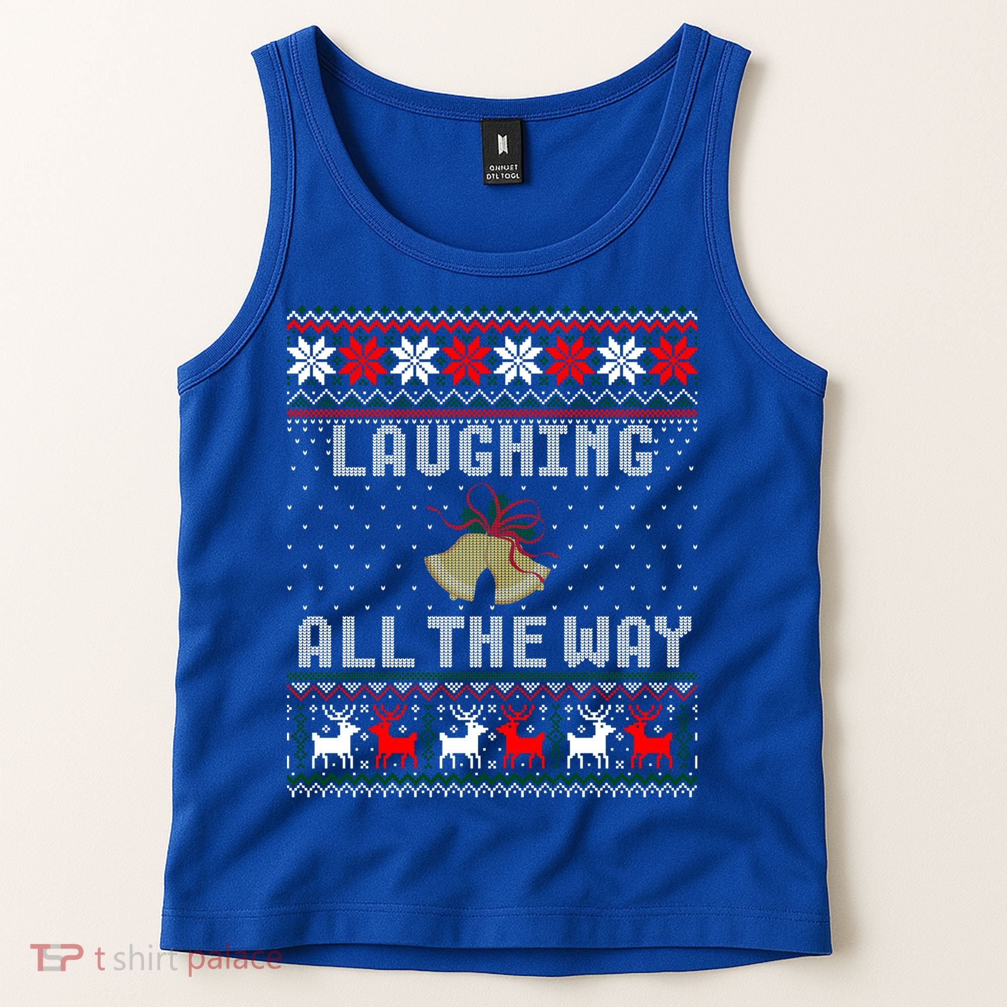 Laughing All The Way Jingle Bells Ugly Sweater Gift Tank Top