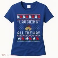 Laughing All The Way Jingle Bells Ugly Sweater Gift Women's T-Shirt thumb 0