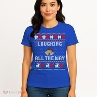 Laughing All The Way Jingle Bells Ugly Sweater Gift Women's T-Shirt thumb 4