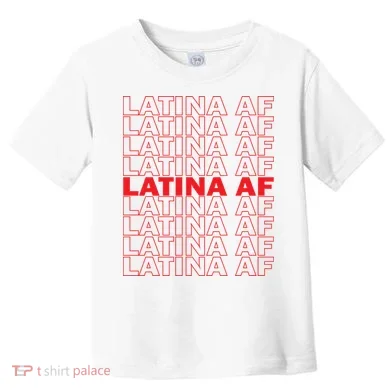 Latina Af Spanish Pride Toddler T-Shirt