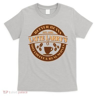 Latte Larry's Better Beans Hot Coffee & Real Scones Emblem T-Shirt