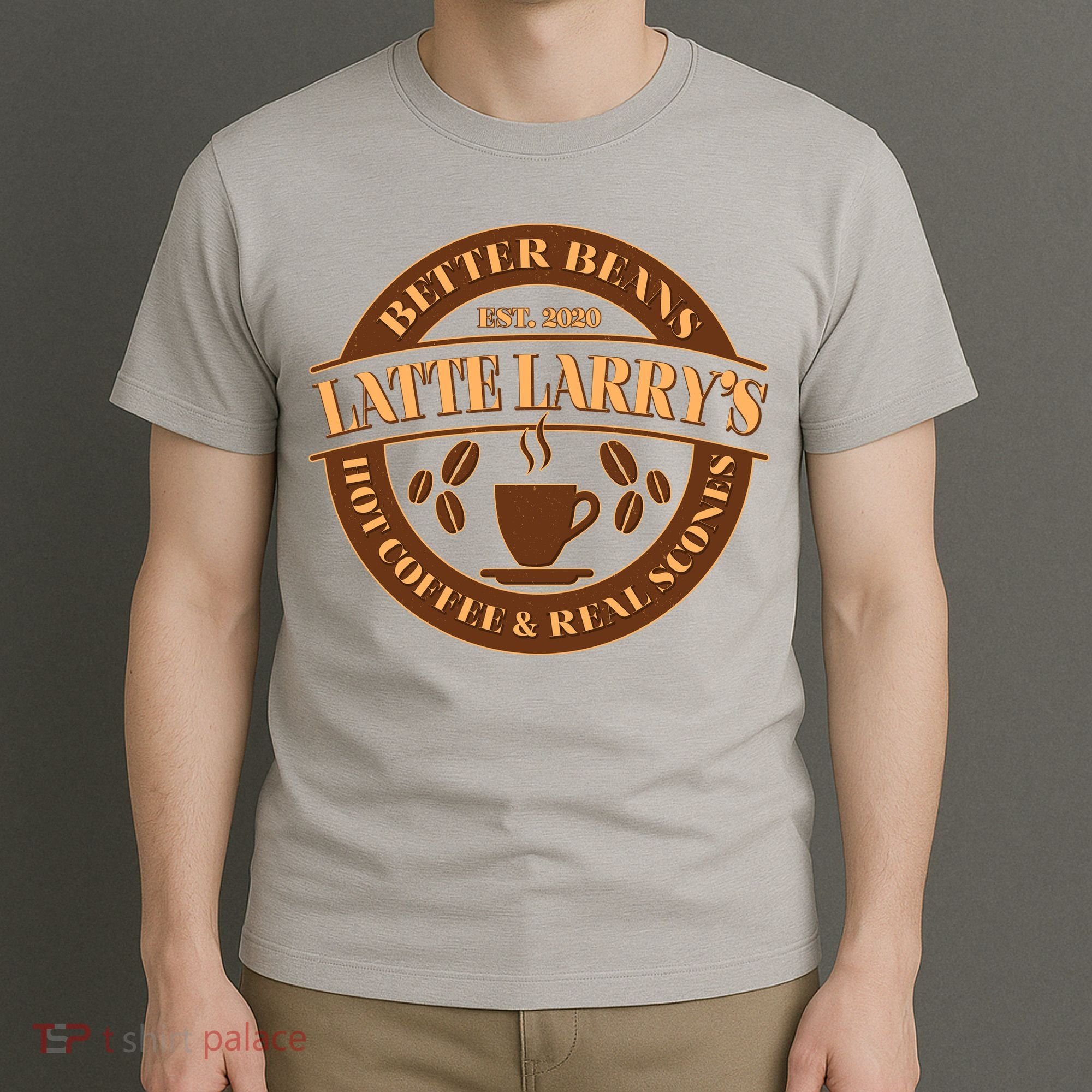 Latte Larry's Better Beans Hot Coffee & Real Scones Emblem T-Shirt