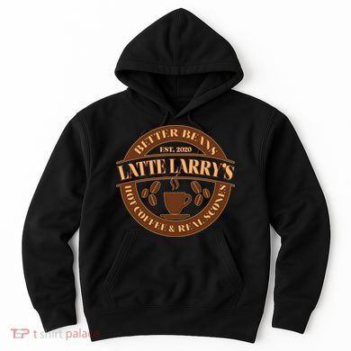 Latte Larry's Better Beans Hot Coffee & Real Scones Emblem Hoodie