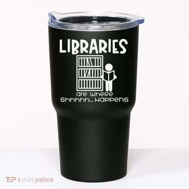 Libraries Are Where Shhhhh Happens Tumbler