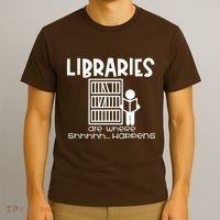 Libraries Are Where Shhhhh Happens T-Shirt thumb 3