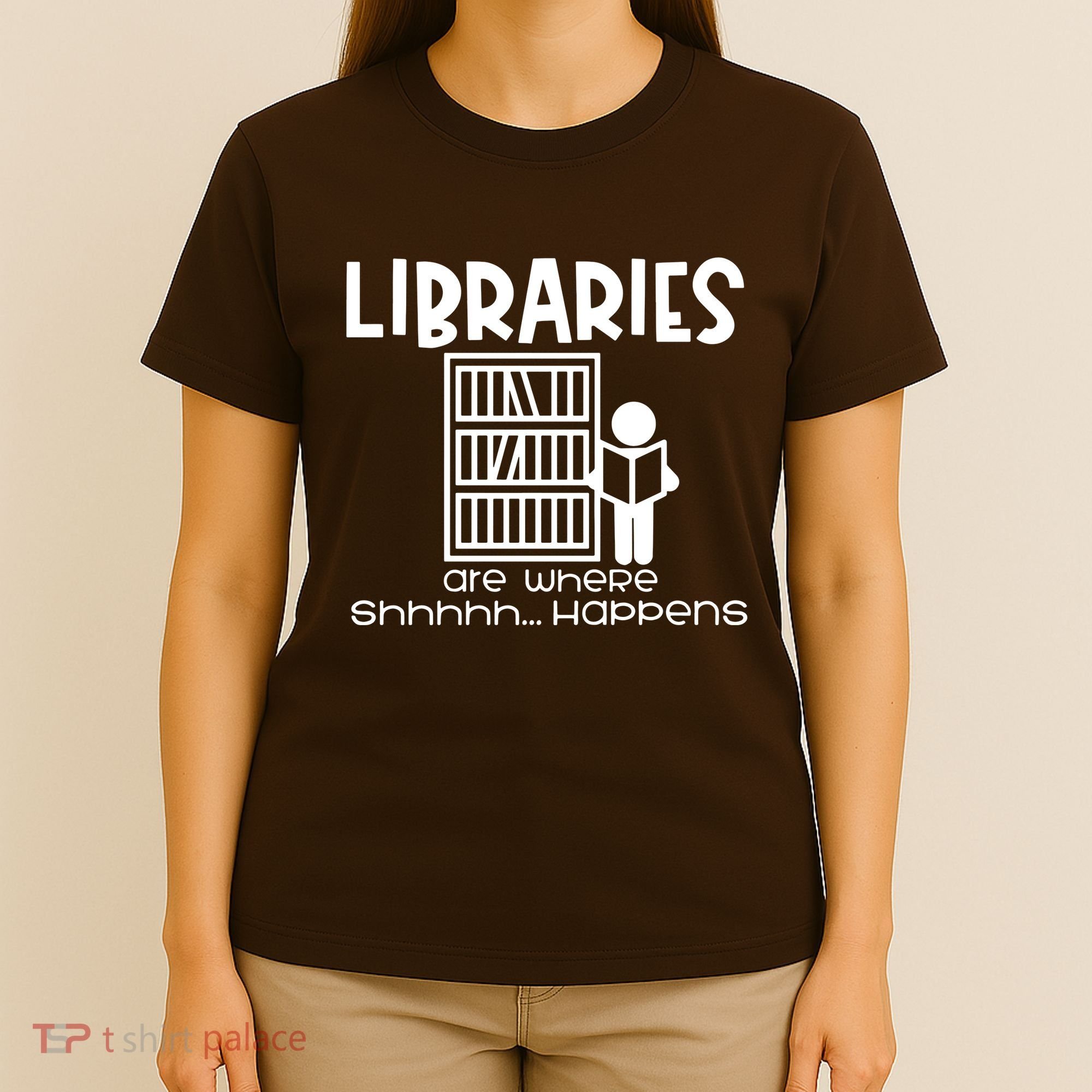 Libraries Are Where Shhhhh Happens T-Shirt