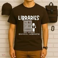 Libraries Are Where Shhhhh Happens T-Shirt thumb 6