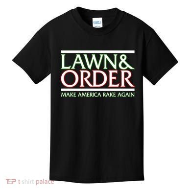 Lawn And Order Make America Rake Again Kids T-Shirt