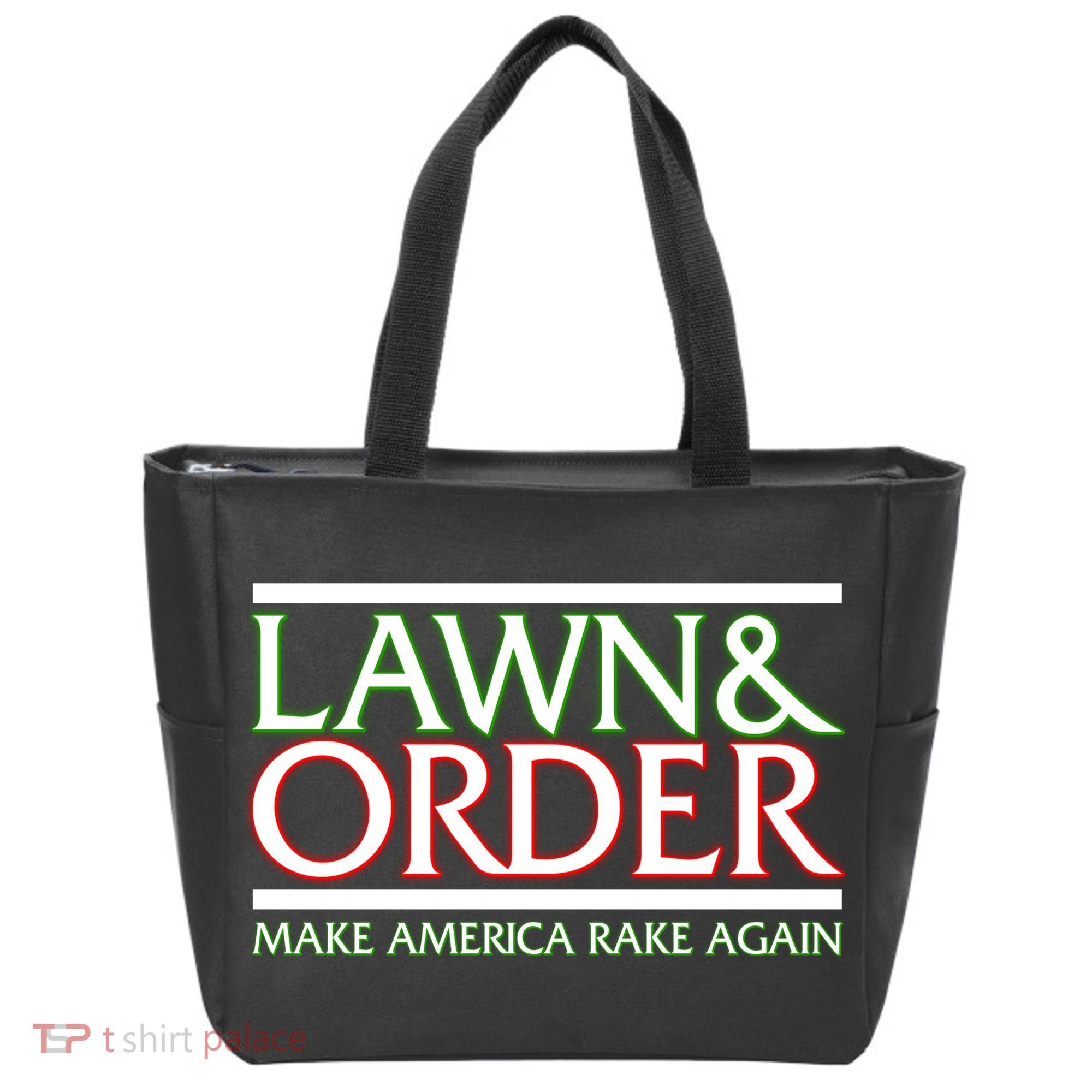 Lawn And Order Make America Rake Again Tote Bag