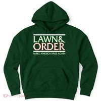 Lawn And Order Make America Rake Again Hoodie thumb 0