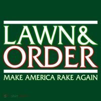 Lawn And Order Make America Rake Again Women's T-Shirt thumb 6