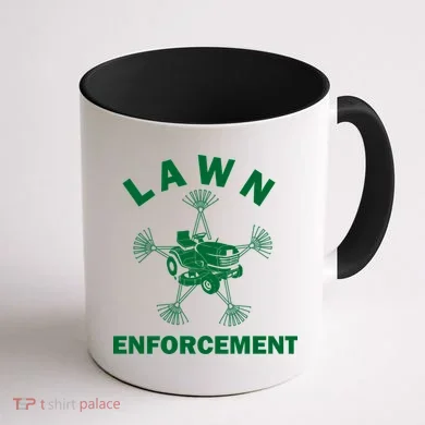 Lawn Enforcement Coffee Mug back