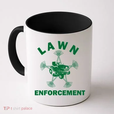 Lawn Enforcement Coffee Mug