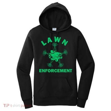 Lawn Enforcement Women's Hoodie