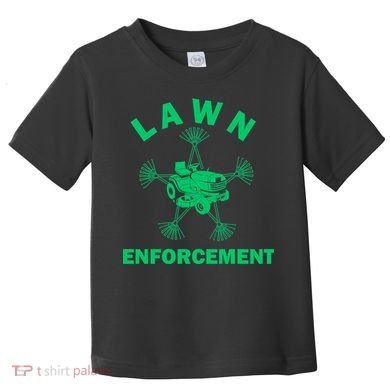 Lawn Enforcement Toddler T-Shirt