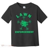 Lawn Enforcement Toddler T-Shirt thumb 0