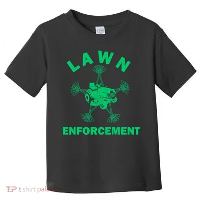 Lawn Enforcement Toddler T-Shirt